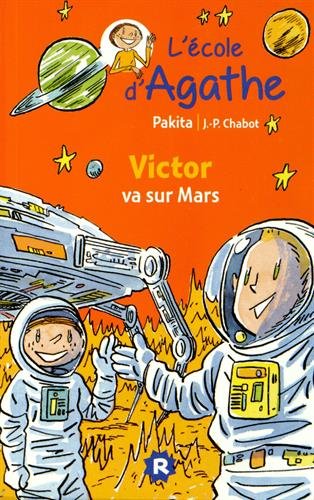 L'Ecole d'Agathe, Tome 24 : Victor va sur Mars