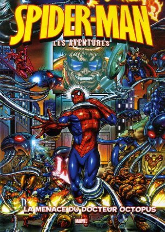 Spider-Man : les aventures, Tome 2 : La menace du docteur Octopus