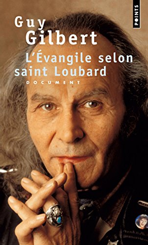 L'Evangile selon saint Loubard