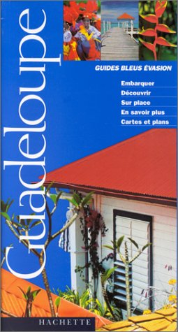 Guides Bleus Evasion Guadeloupe