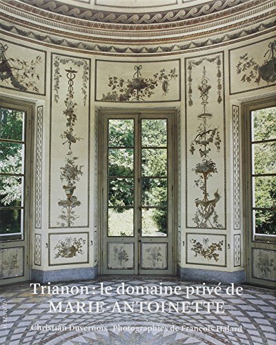 Trianon : le domaine privé de Marie-Antoinette