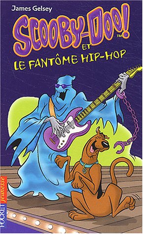 Scooby-Doo, numéro 8 : Scooby-doo et le Fantôme hip-hop
