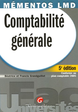 Comptabilité générale : Conforme au plan comptable 2005