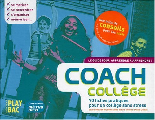 Coach College : 90 fiches pratiques pour un collège sans stress