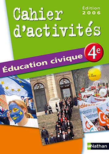 Education civique 4e : Cahier d'activités