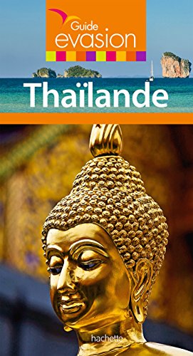 Guide Evasion Thaïlande