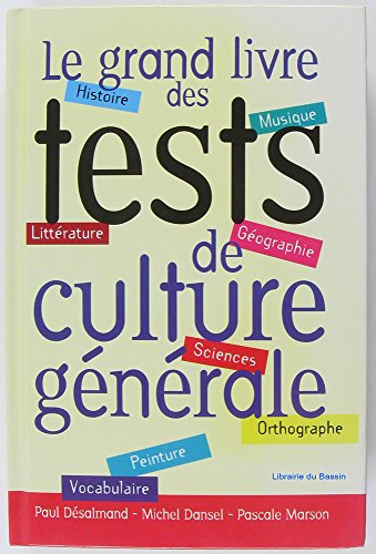 Le grand livre des tests de culture générale