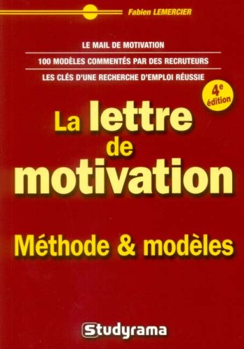 La lettre de motivation : Méthodes et modèles