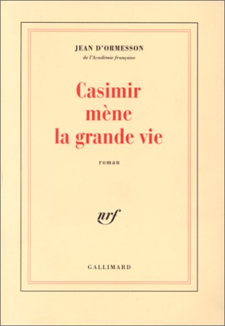 Casimir mène la grande vie