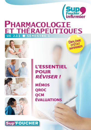 Sup Foucher'infirmier Pharmacologie et thérapeutiques UE 2.11 semestre 1