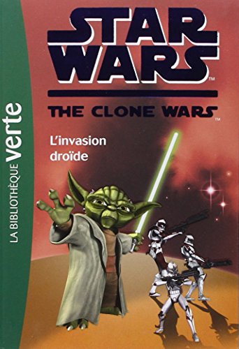 Star Wars The Clone Wars, Tome 1 : L'invasion droïde