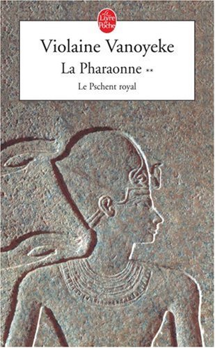 La Pharaonne, tome 2 : Le Pschent royal