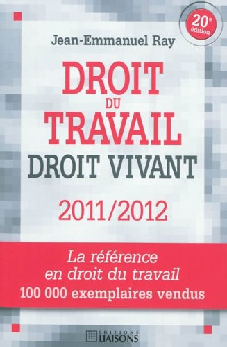 Droit du travail : Droit vivant 2011-2012