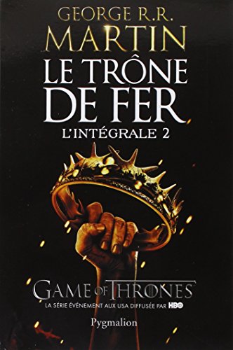 Le Trône de fer l'Intégrale (A game of Thrones), Tome 2 :