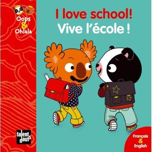 I Love School Vive l Ecole