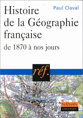 Histoire de la géographie française, de 1870 à nos jours