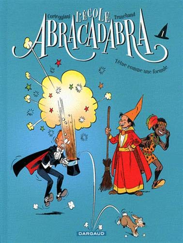 Ecole Abracadabra (L') - Nouvelle édition - tome 1 - Têtue comme une formule (Petit Format) (1)