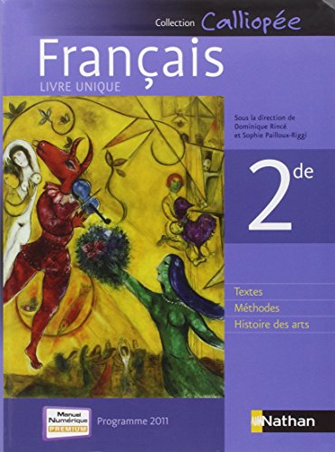 Français 2de - Programme 2011 : Livre unique format compact