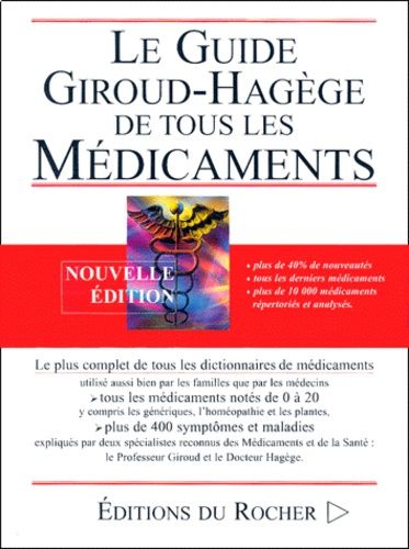 Le Guide Giroud-Hagège De Tous Les Médicaments - Edition 2001