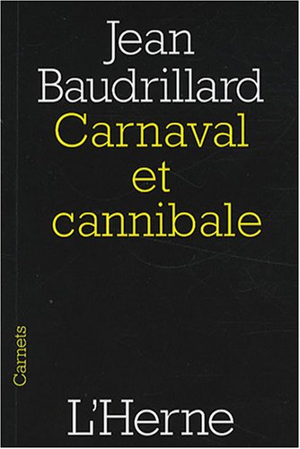 Carnaval et cannibale : Suivi de Le Mal ventriloque