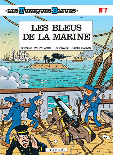 Les Tuniques bleues, tome 7 : Les Bleus de la marine