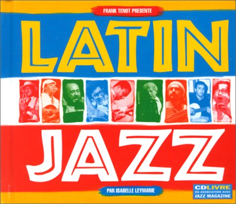 Latin Jazz (1 livre + 1 CD audio)