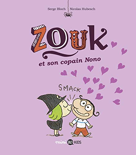 Zouk, Tome 06: Zouk et son copain Nono