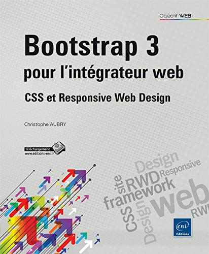 Bootstrap 3 pour l'intégrateur web - CSS et Responsive Web Design