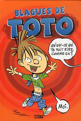 Lire et Rire : Blagues de Toto - Dès 6 ans