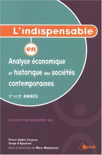 L'indispensable en analyse économique et historique des sociétés contemporaines 1e et 2e année