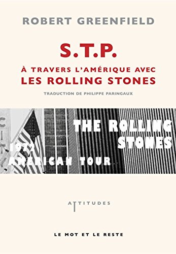 STP : A travers l'Amérique avec les Rolling Stones