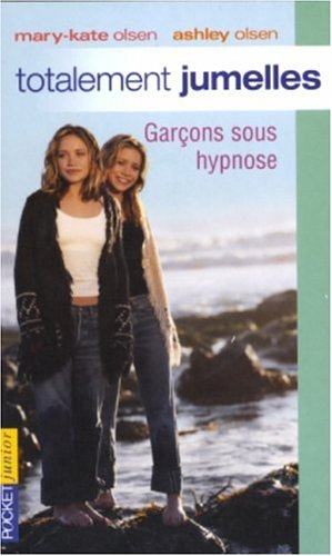 Totalement jumelles, tome 1 : Garçons sous hypnose