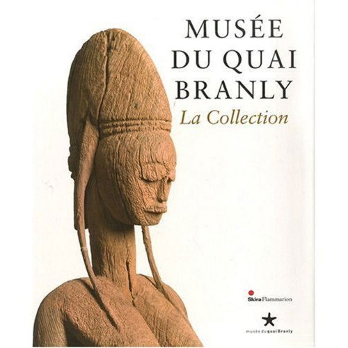 La Collection - Musee du Quai Branly