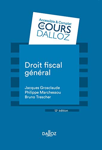 Droit fiscal général - 12e ed.