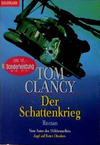 DER SCHATTEN KRIEG (BY TOM CLANCY) (PAPERBACK BOOK) 1993 GOLDMANN VERLAG