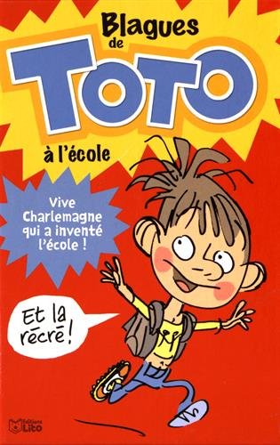Lire et Rire: Blagues de Toto à l'école: Dès 6 ans