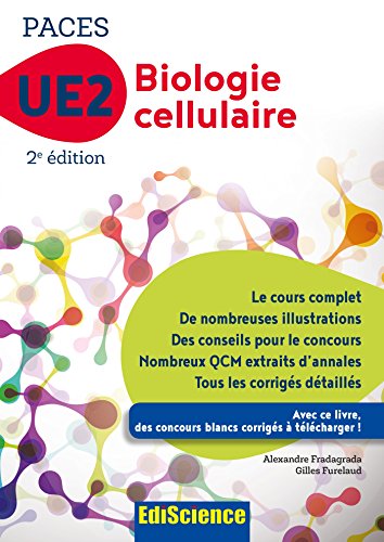 Biologie cellulaire-UE2 PACES -2e éd. - Manuel, cours + QCM corrigés