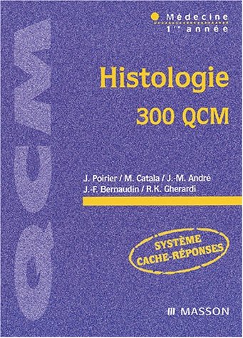 Histologie, 300 QCM