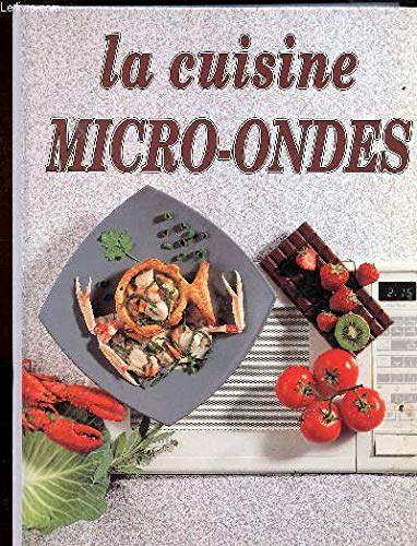 La cuisine Micro-Ondes