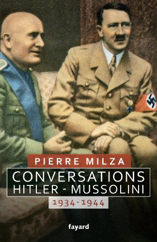 Conversations Hitler-Mussolini: 1934-1944