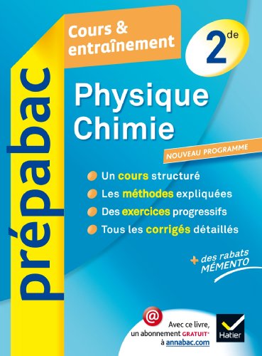 Physique-Chimie 2de - Prépabac Cours & entraînement: Cours, méthodes et exercices - Seconde