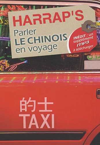 Harrap'S Parler le Chinois en Voyage - Fevrier 2009