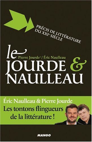 Le Jourde et Naulleau : Précis de littérature du XXIe siècle