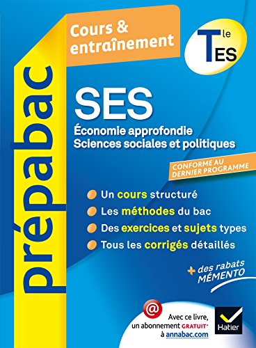 SES Tle ES Spécifique & spécialités - Prépabac Cours & entraînement: SES, économie approfondie et sciences sociales et politiques