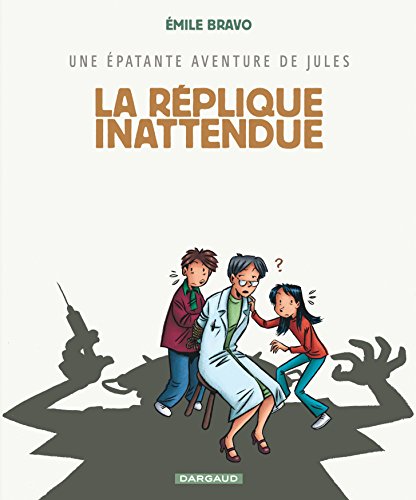 Épatante aventure de Jules (Une) - tome 2 - Réplique inattendue (La)