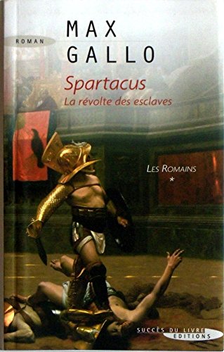Les Romains, Tome 1 : Spartacus