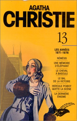 Agatha Christie. Tome 13, Les années 1971-1976