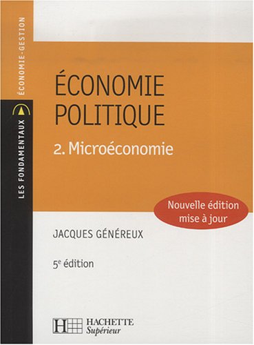 Economie politique : Tome 2, Microéconomie