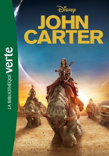 John Carter - Le roman du film