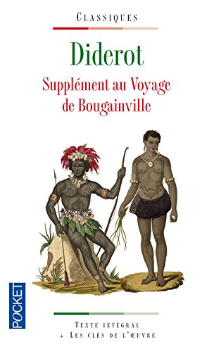 Diderot : Supplément au Voyage de Bougainville - Texte intégral et guide de lecture
